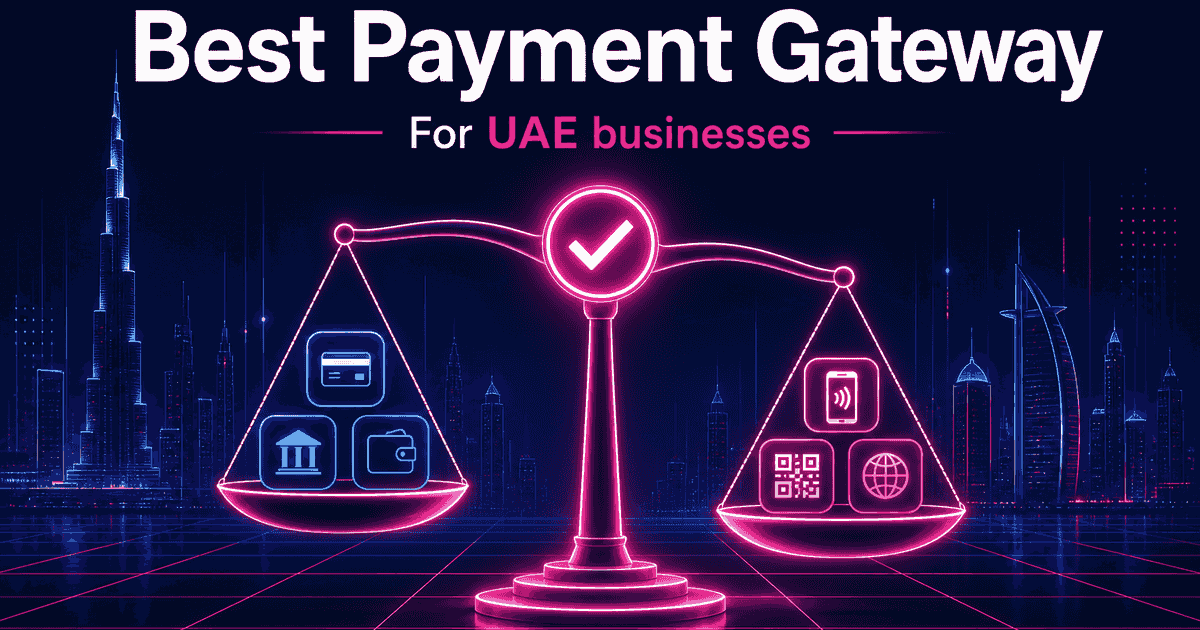 The Best Payment Gateway for UAE Businesses