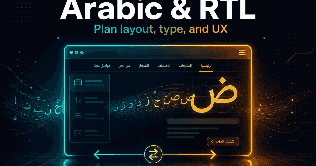 RTL and Arabic: What to Plan for Your Arabic Website or App